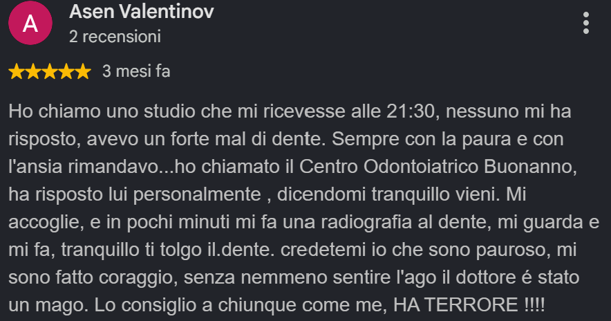Screenshot della recensione Google di Asen Valentinov sul Centro Odontoiatrico Buonanno: mal di denti e visita serale