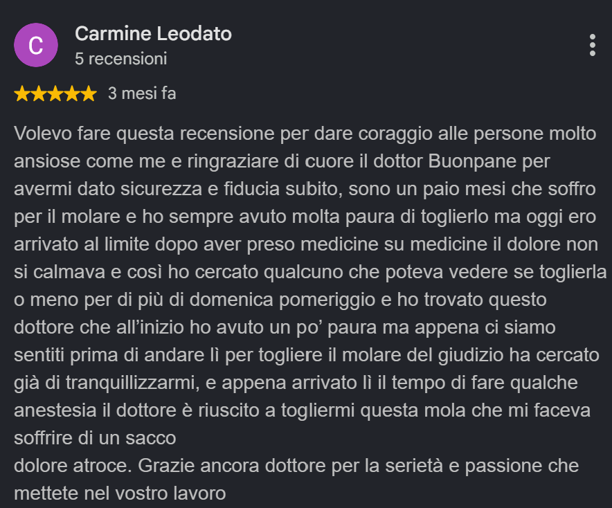 Screenshot della recensione Google di Carmine Leodato sul Centro Odontoiatrico Buonanno: mal di denti, ansia ed estrazione